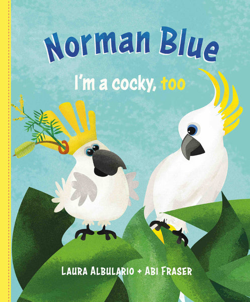 Norman Blue: I'm a Cocky, Too